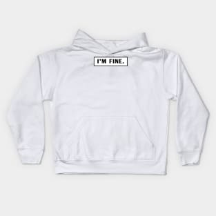 Im Fine Kids Hoodie